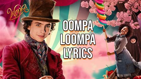 Oompa Loompa Songs Lyrics by Willy Wonka